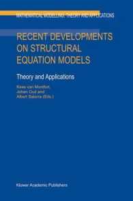 構造方程式モデルの最前線：理論と応用<br>Recent Developments on Structural Equation Models : Theory and Applications (Mathematical Modelling: Theory and Applications Vol.19) （2004. 357 p.）