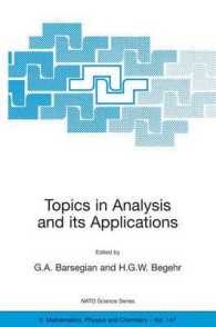 解析学のトピックスとその応用（会議録）<br>Topics in Analysis and its Applications (Nato Science Series II: Mathematics, Physics and Chemistry Vol.147) （2004. XIII, 469 p.）