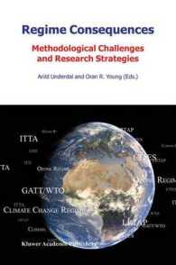 レジーム分析の方法論<br>Regime Consequences : Methodological Challenges and Research Strategies （2004. VIII, 394 p.）
