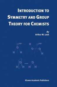 化学者のための対称性および群論<br>Introduction to Symmetry and Group Theory for Chemists （2004. IX, 122 p.）