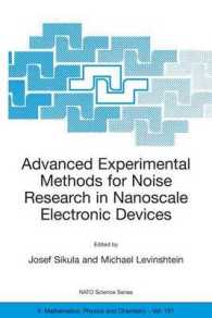Advanced Experimental Methods for Noise Research in Nanoscale Electronic Devices (Nato Science Series II: Mathematics, Physics and Chemistry) （2004. IX, 367 p.）