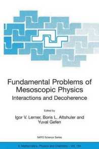 Fundamental Problems of Mesoscopic Physics Interactions and Decoherence (Nato Science Series II: Mathematics, Physics and Chemistry Vol.154) （2004. XII, 374 p.）
