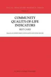 コミュニティのＱＯＬ指標：優良事例集<br>Community Quality-of-Life Indicators : BEST CASES (Social Indicators Research Series)