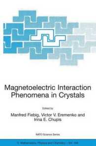 Magnetoelectric Interaction Phenomena in Crystals (NATO Science Series II Mathematics, Physics and Chemistry)