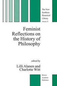 哲学史のフェミニズム的考察<br>Feminist Reflections on the History of Philosophy (The New Synthese Historical Library Vol.55) （2004. XVIII, 253 p.）