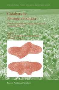 窒素固定のための触媒反応<br>Catalysts for Nitrogen Fixation : Nitrogenases, Relevant Chemical Models and Commercial Processes (Nitrogen Fixation: Origins, Applications, and Research Progress Vol.1) （2004. XVI, 340 p.）