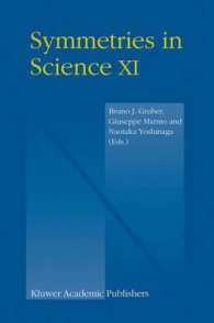 Symmetries in Science XI （2004. XXIV, 612 p.）