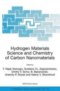 Hydrogen Materials Science and Chemistry of Carbon Nanomaterials : Proceedings of the NATO Advanced Research Workshop,Ukraine, September 2003 (NATO Science Series II: Mathematics, Physics and Chemistry) 〈Vol.172〉