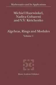 Algebras, Rings and Modules Vol. 1 (Mathematics and its Applications Vol.575) （2004. XXI, 380 p.）