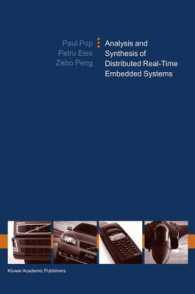 Analysis and Synthesis of Distributed Real-Time Embedded Systems （2004. XXII, 326 p.）