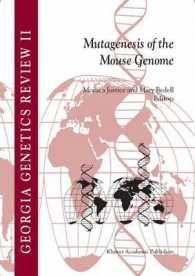 Mutagenesis of the Mouse Genome (Georgia Genetics Review) 〈Vol. 2〉