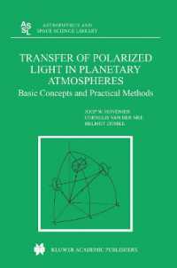 Transfer of Polarized Light in Planetary Atmospheres : Basic Concepts and Practical Methods (Astrophysics and Space Science Library)