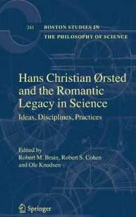 Hans Christian Oersted and the Romantic Quest for Unity : Ideas, Disciplines, Practices (Boston Studies in the Philosophy of Science)