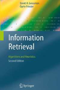 情報検索：アルゴリズムとヒューリスティクス（第２版）<br>Information Retrieval : Algorithms and Heuristics (The Kluwer International Series on Information Retrieval Vol.15) （2nd ed. 2004. XX, 332 p. 23,5 cm）