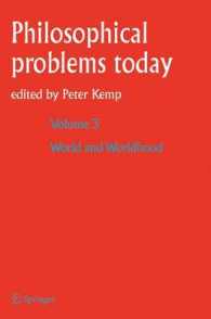 世界と世界性<br>World and Worldhood / Monde et Mondaneite : Engl.-French (Philosophical Problems Today Vol.3) （2004. 220 p.）