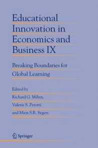 ビジネス教育のグローバル学習へ向けて<br>Educational Innovation in Economics and Business IX : Breaking Boundaries for Global Learning (Educational Innovation in Economics and Business Vol.9) （2007. 405 p.）