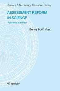 科学教育における評価の改革<br>Assessment Reform in Science : Fairness and Fear (Science and Technology Education Library) 〈Vol. 31〉