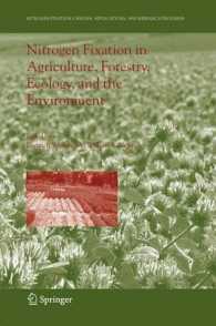 Nitrogen Fixation in Agriculture, Forestry, Ecology, and the Environment (Nitrogen Fixation : Origins, Applications, and Research Progress) 〈Vol. 4〉