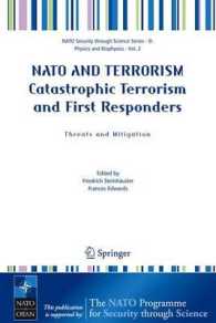 NATO and Terrorism : Catastrophic Terrorism and First Responders: Threats and Mitigation (Naato Security through Science Series B: Physics and Biophys