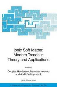 Ionic Soft Matter : Modern Trends in Theory and Applications (NATO Science Series II Mathematics, Physics and Chemistry)