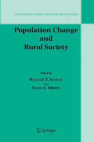 人口変動と農村社会<br>Population Change and Rural Society (The Plenum Series on Demographic Methods and Population Analysis)
