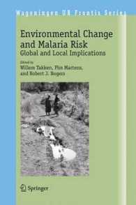 Environmental Change and Malaria Risk : Global and Local Implications (Wageningen Ur Frontis Series)