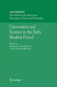 近代初期の大学と科学<br>Universities and Science in the Early Modern Period (Archimedes Vol.12) （2005. 300 p.）
