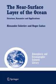 The Near Surface Layer of the Ocean : Structure, Dynamics and Applications (Atmospheric and Oceanographic Sciences Library) 〈Vol. 31〉