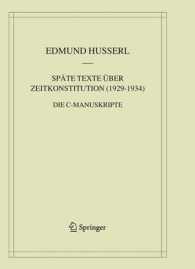 フッサール全集　資料編　第８巻：後期の時間構成についてのテクスト1929-1934年<br>Späte Texte über Zeitkonstitution (1929-1934) (Husserliana Materialien Bd.8) （2006. XX, 455 S.）