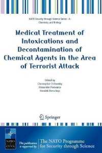Medical Treatment of Intoxications and Decontamination of Chemical Agents in the Area of Terrorist Attack (NATO Security through Science)