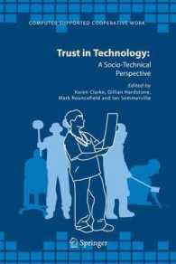 テクノロジーへの信頼：社会技術的側面<br>Trust in Technology: A Socio-Technical Perspective (Computer Supported Cooperative Work (CSCW) Vol.36) （2006. 247 p.）