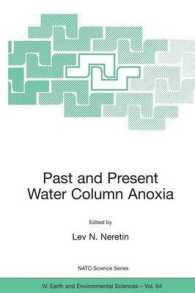 Past and Present Water Column Anoxia (NATO Science Series: Iv: Earth and Environmental Sciences)