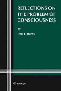 意識問題の考察<br>Reflections on the Problem of Consciousness (Studies in Brain and Mind) 〈Vol. 3〉