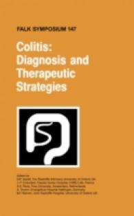 Colitis : Diagnosis and Therapeutic Strategies (Falk Symposium)