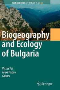 Biogeography and Ecology of Bulgaria (Monographiae Biologicae) 〈Vol. 82〉