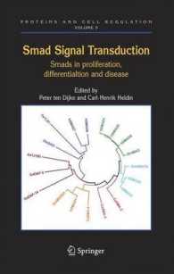 Smad Signal Transduction : Smads in Proliferation, Differentiation and Disease (Proteins and Cell Regulation)