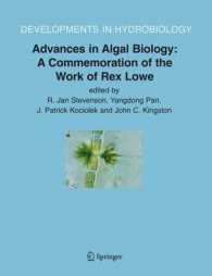 Advances in Algal Biology : A Commemoration to the Work of Rex Lowe (Developments in Hydrobiology)