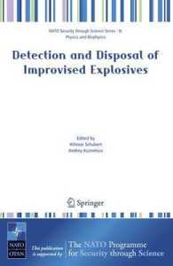 Detection and Disposal of Improvised Explosives (NATO Security through Science Series B: Physics and Biophysics)