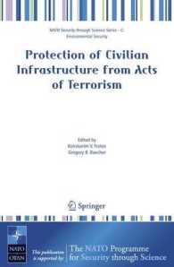 Protection of Civilian Infrastructure from Acts of Terrorism (NATO Security through Science Series)