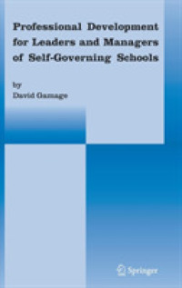 自主運営学校のリーダーの力量形成<br>Professional Development for Leaders and Managers of Self-governing Schools