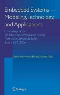 Embedded Systems - Modeling, Technology, and Applications : Proceedings of the 7th International Workshop, Berlin, June, 2006