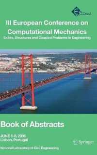 III European Conference on Computational Mechanics : Solids, Structures and Coupled Problems in Engineering, Book of Abstracts June 5-8, 2006 Lisbon, （HAR/CDR）
