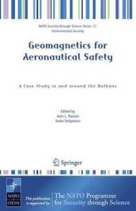 Geomagnetics for Aeronautical Safety : A Case Study in and around the Balkans (NATO Security through Science Series/Sub-Series C : Environmental and Security)