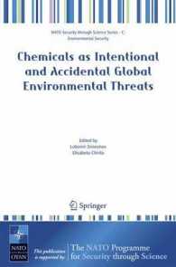 Chemicals as Intentional and Accidental Global Environmental Threats (NATO Security through Science Series/Sub-Series C : Environmental and Security)