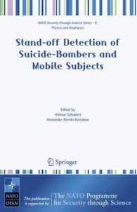 Stand-off Detection of Suicide Bombers and Mobile Subjects (NATO Security through Science Series/Sub-Series B : Physics and Biophysicse)