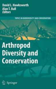 Arthropod Diversity and Conservation (Topics in Biodiversity and Conservation) 〈Vol. 1〉
