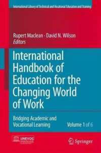 職業訓練国際ハンドブック（全６巻）<br>International Handbook of Education for the Changing World of Work : Bridging Academic and Vocational Learning