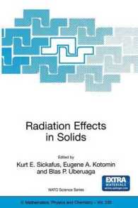 Radiation Effects in Solids (NATO Science Series II : Mathematics, Physics and Chemistryy) 〈Vol. 235〉