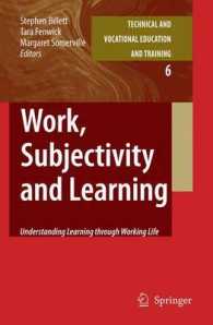 労働、主体性と学習<br>Work, Subjectivity and Learning : Understanding Learning through Working Life (Technical and Vocational Education and Training: Issues, Concerns and P