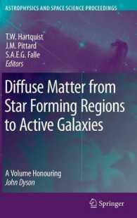 Diffuse Matter from Star Forming Regions to Active Galaxies (Astrophysics and Space Science Proceedings)
